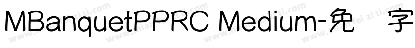 MBanquetPPRC Medium字体转换